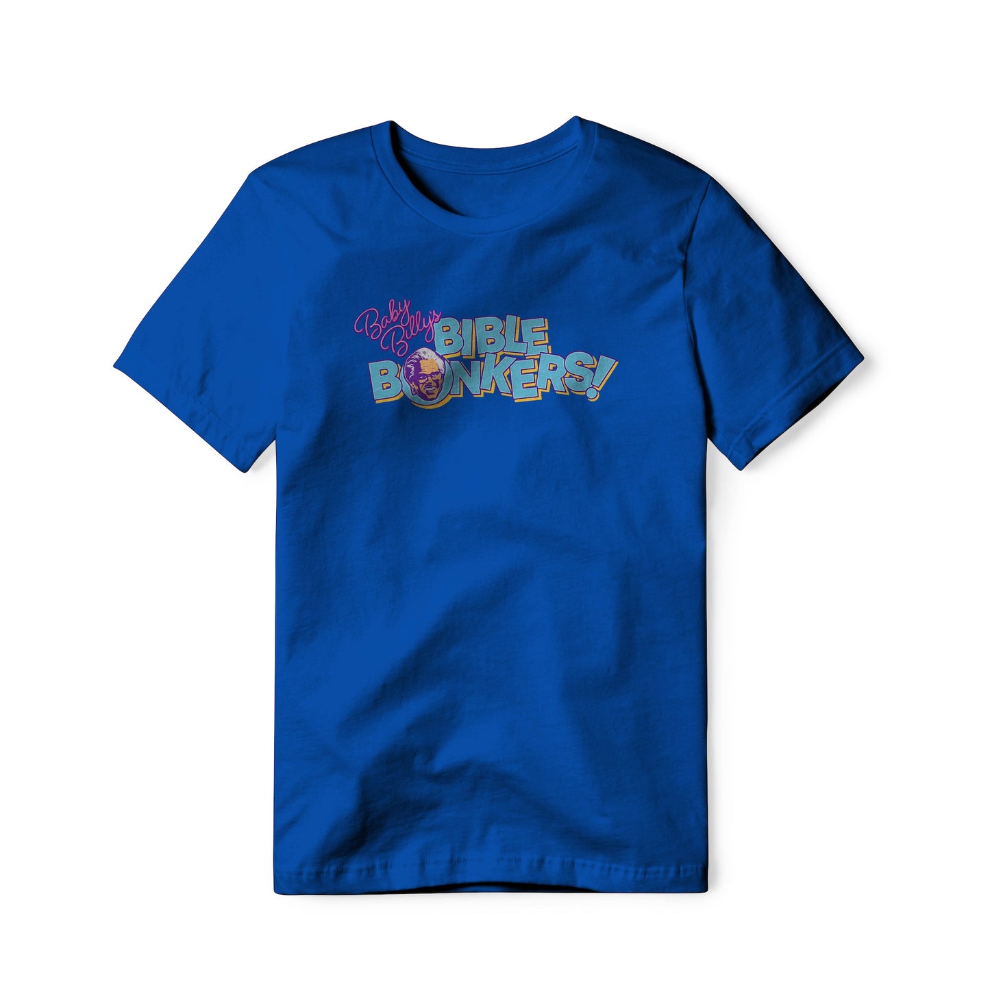 Baby Billy's Bible Bonkers Logo : Righteous Gemstones Show, Classic Cotton Tee