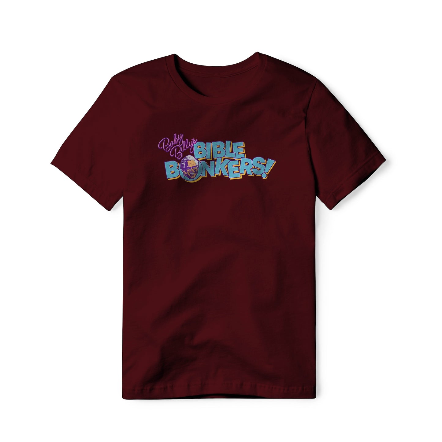 Baby Billy's Bible Bonkers Logo : Righteous Gemstones Show, Classic Cotton Tee