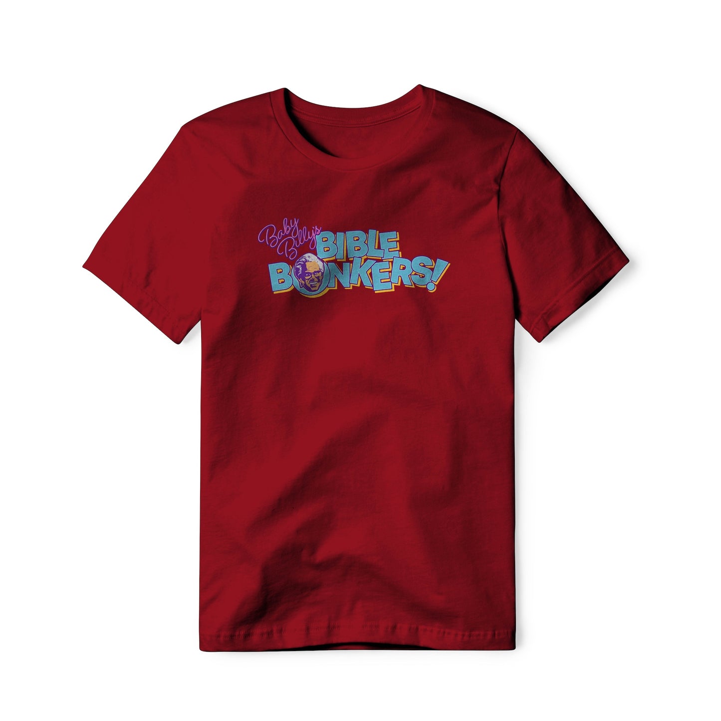 Baby Billy's Bible Bonkers Logo : Righteous Gemstones Show, Classic Cotton Tee