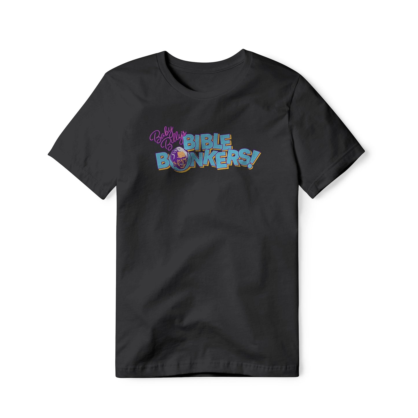 Baby Billy's Bible Bonkers Logo : Righteous Gemstones Show, Classic Cotton Tee