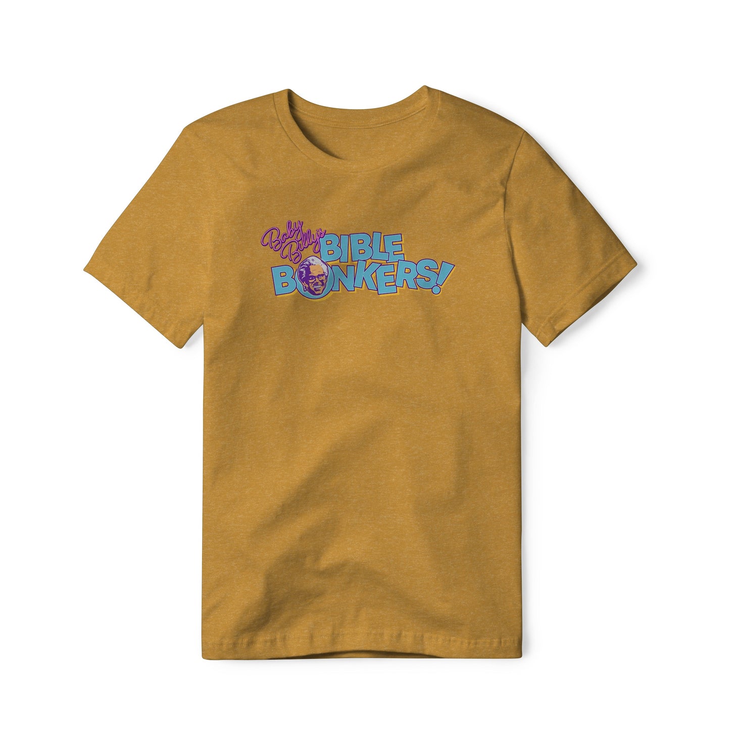 Baby Billy's Bible Bonkers Logo : Righteous Gemstones Show, Cotton/Poly Blend Tee