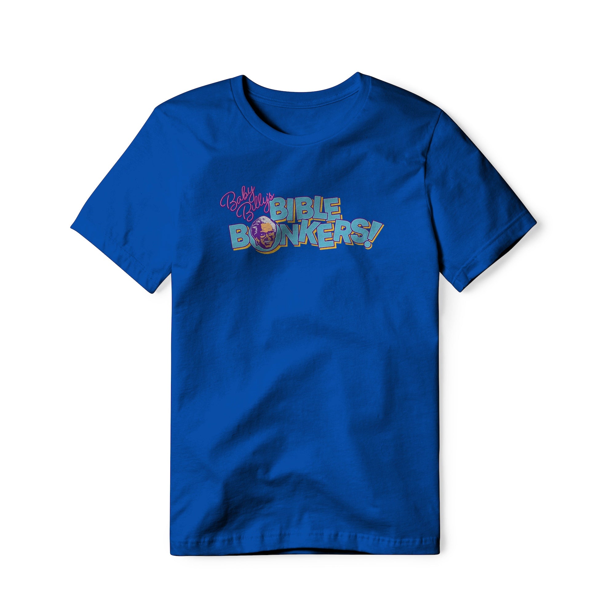 Baby Billy's Bible Bonkers Logo : Righteous Gemstones Show, Classic Cotton Tee