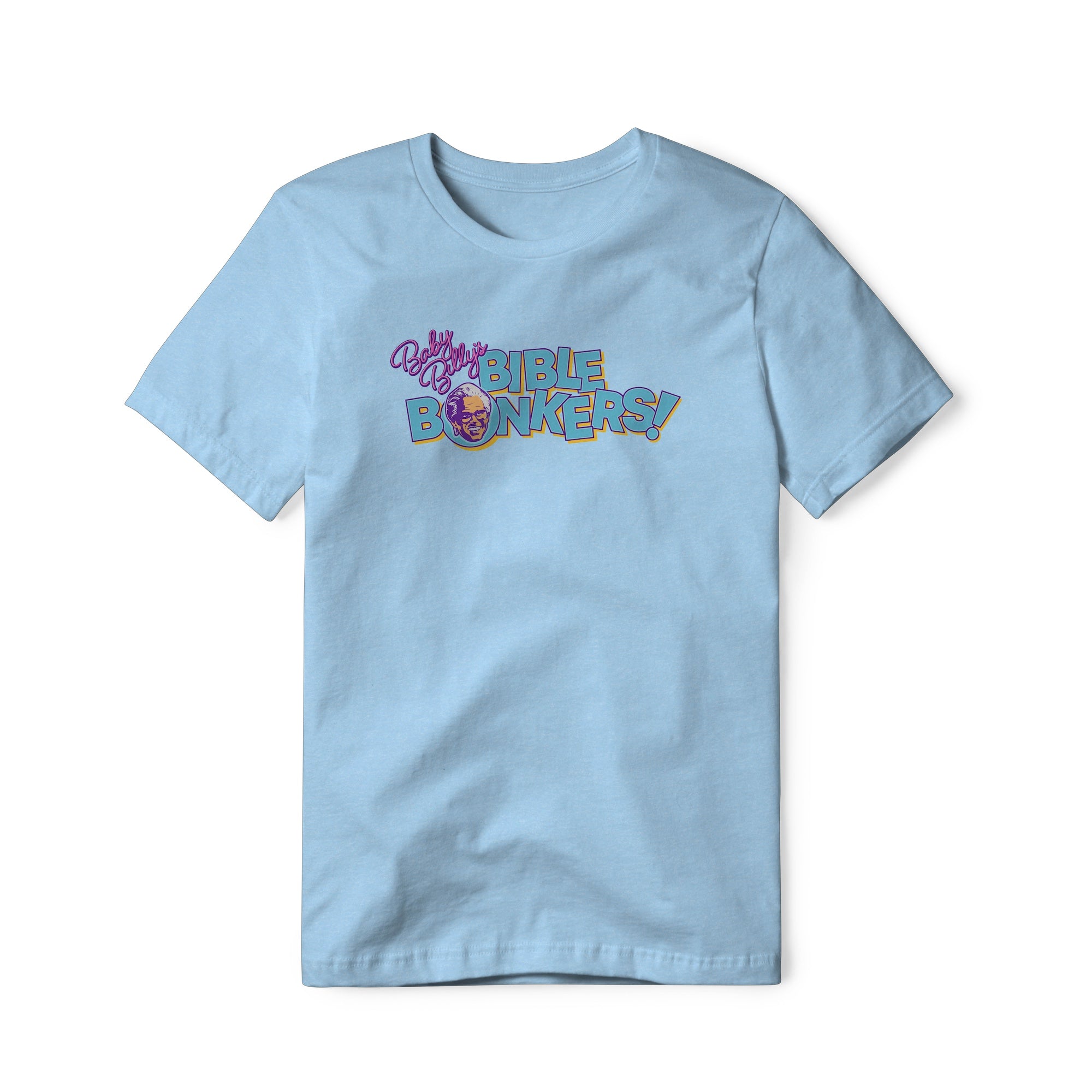 Baby Billy's Bible Bonkers Logo : Righteous Gemstones Show, Cotton/Poly Blend Tee