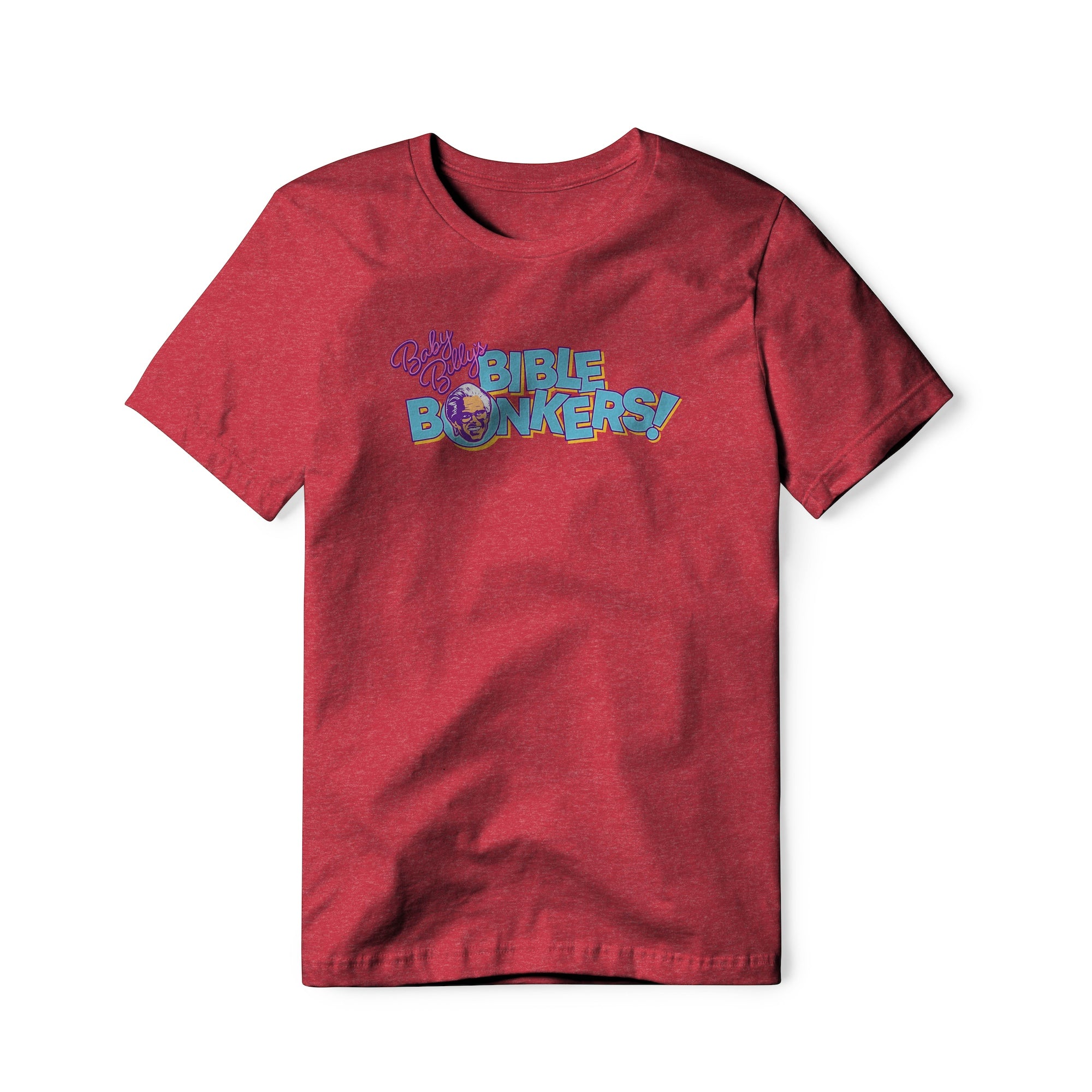 Baby Billy's Bible Bonkers Logo : Righteous Gemstones Show, Cotton/Poly Blend Tee
