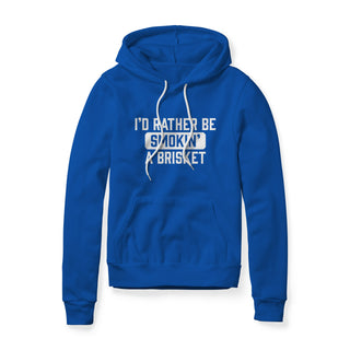 I'd Rather Be Smokin' A Brisket Hoodie | Backyard Republic™