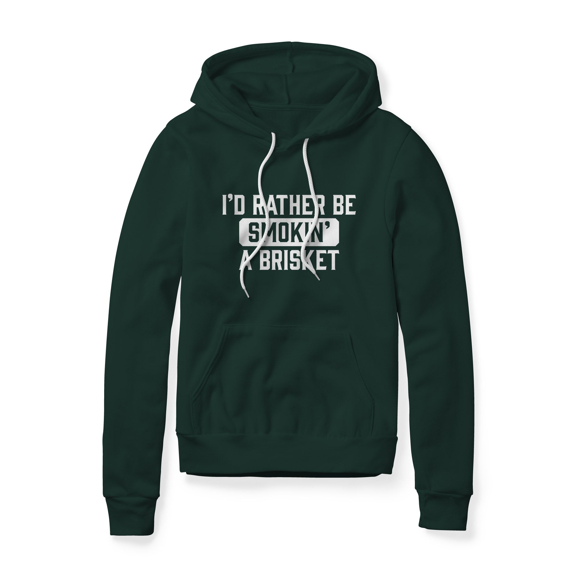I'd Rather Be Smokin' A Brisket Hoodie | Backyard Republic™