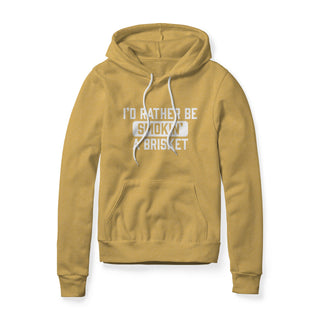 I'd Rather Be Smokin' A Brisket Hoodie | Backyard Republic™