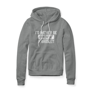 I'd Rather Be Smokin' A Brisket Hoodie | Backyard Republic™