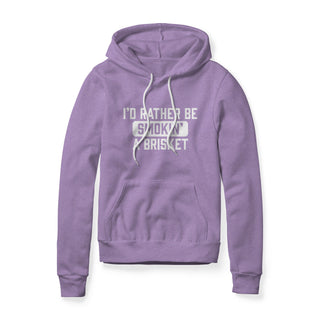 I'd Rather Be Smokin' A Brisket Fleece Hoodie