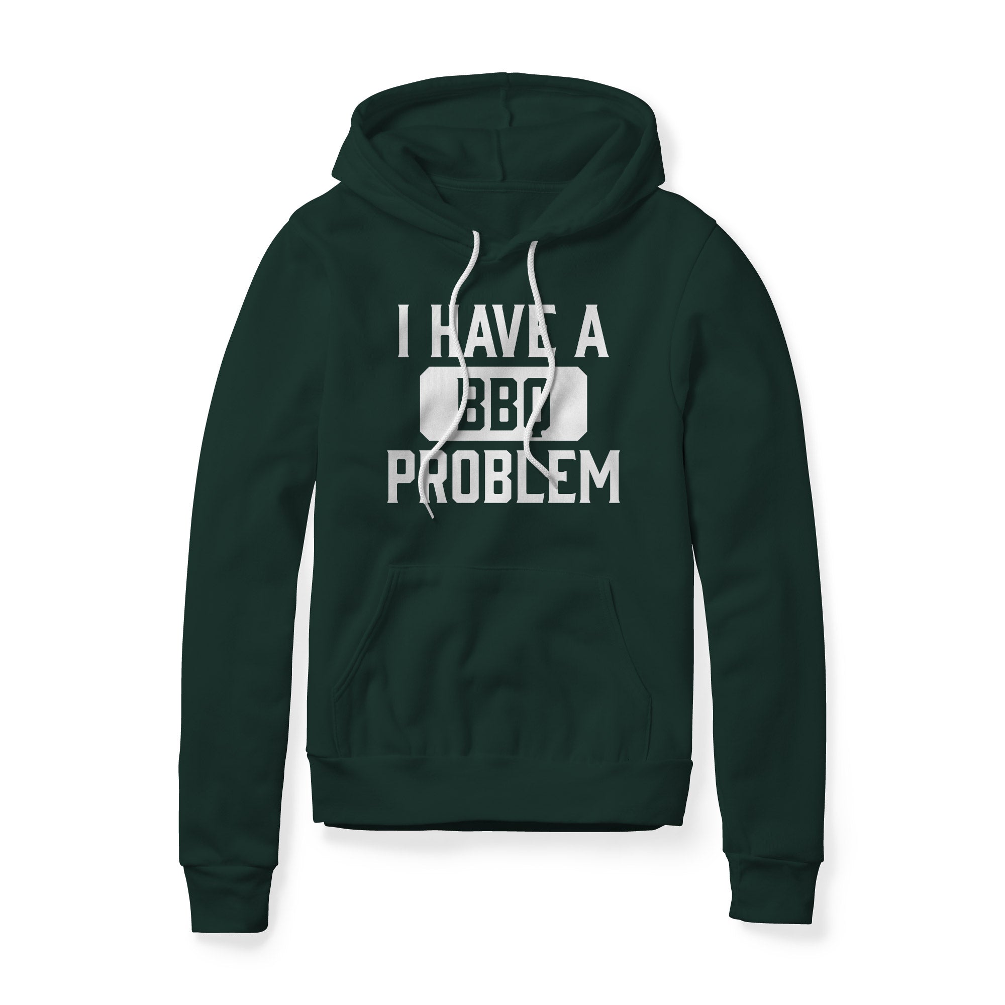 I Have A BBQ Problem Fleece Hoodie