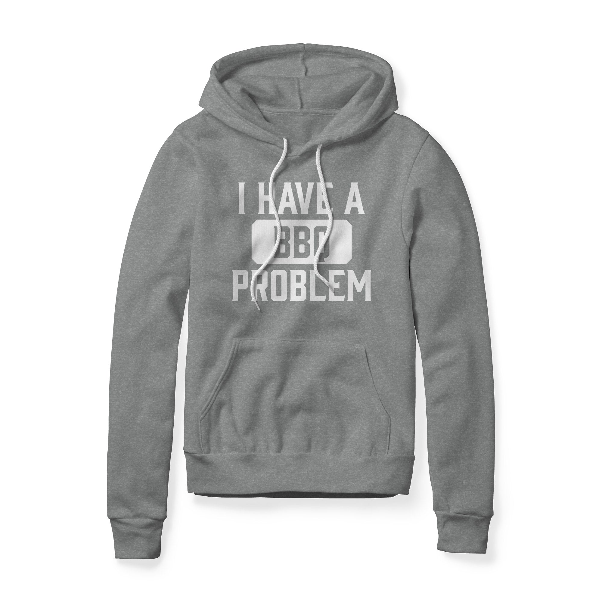 I Have A BBQ Problem Fleece Hoodie