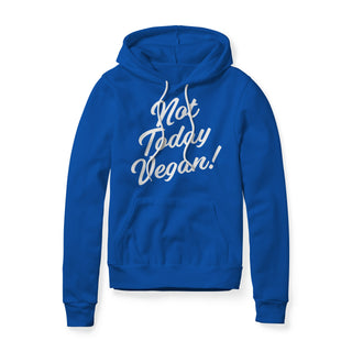 Not Today Vegan Fleece Hoodie