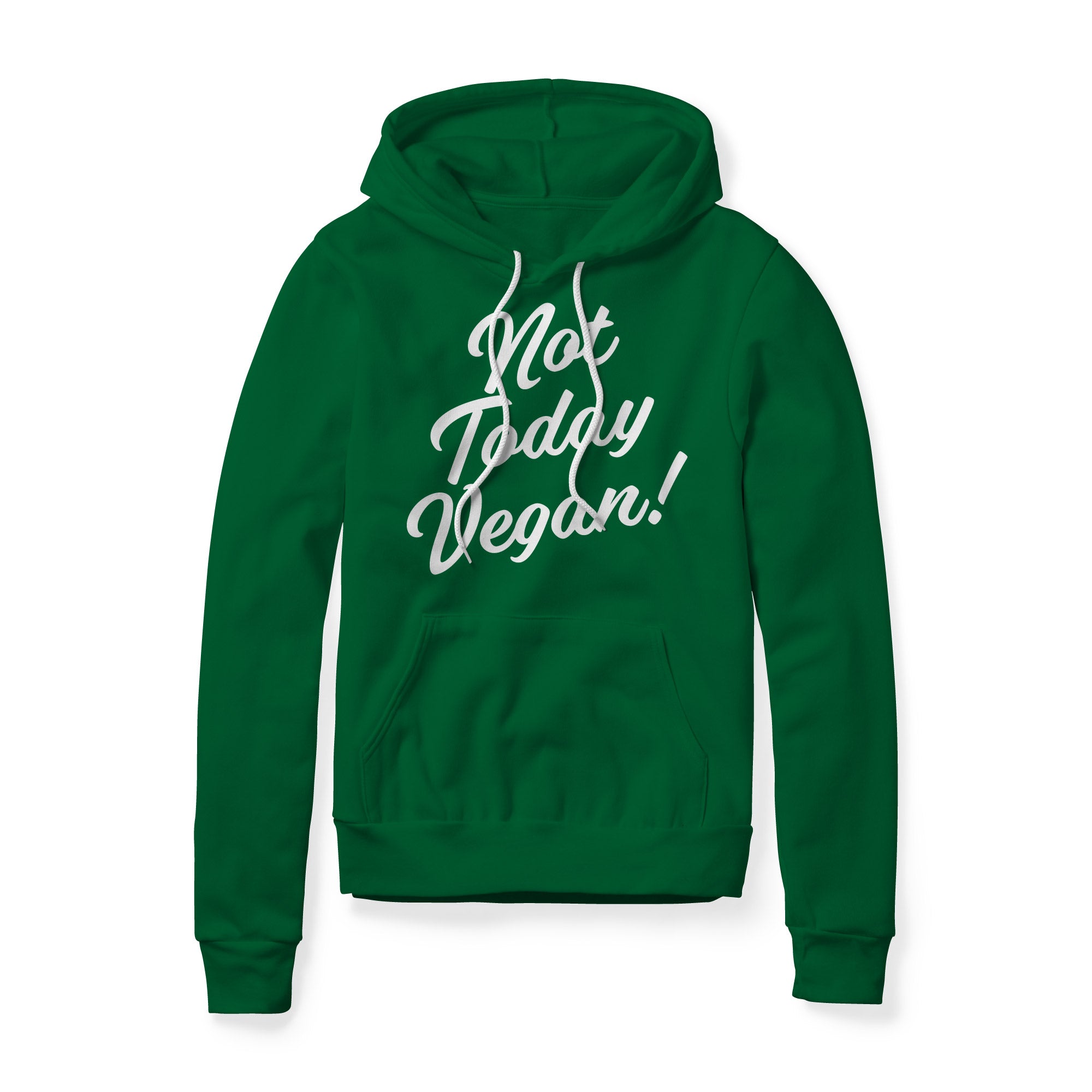 Not Today Vegan Fleece Hoodie