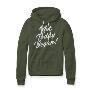 Not Today Vegan Fleece Hoodie