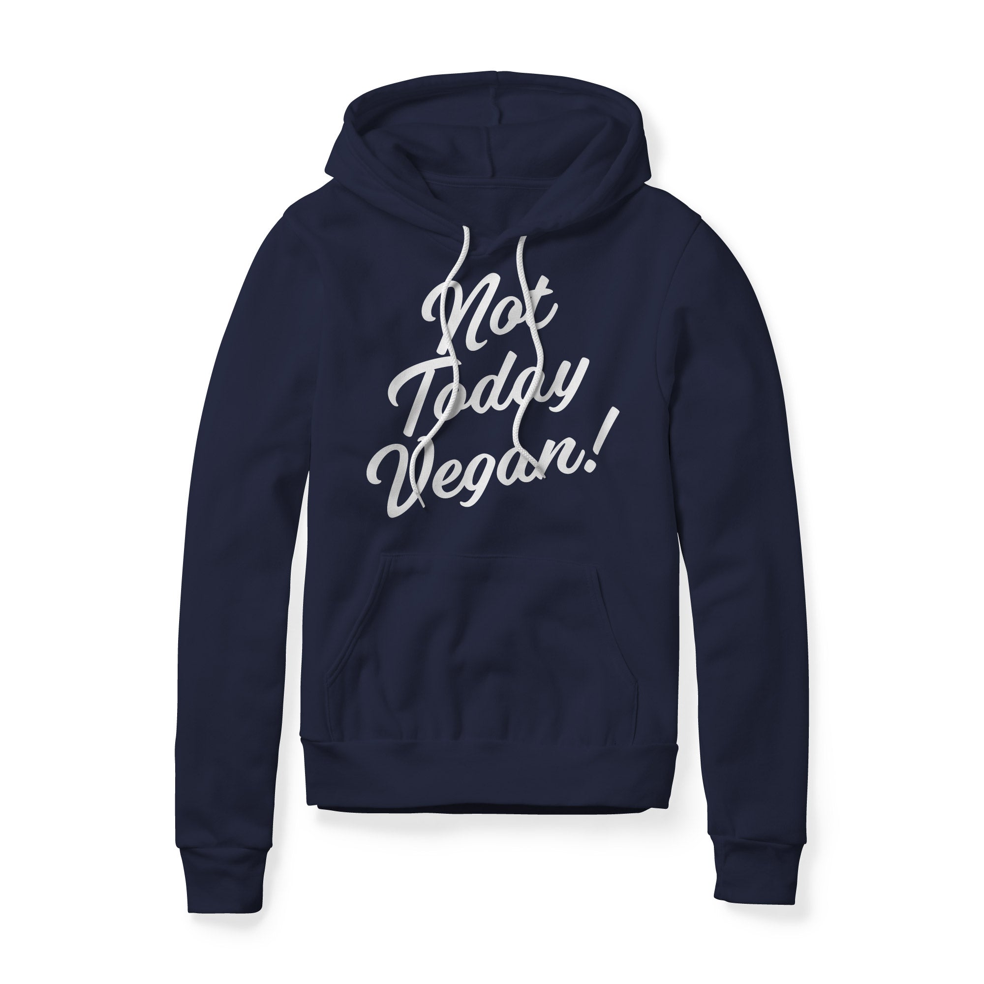 Not Today Vegan Fleece Hoodie