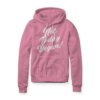 Not Today Vegan Fleece Hoodie