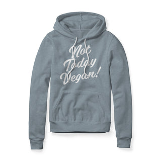 Not Today Vegan Fleece Hoodie