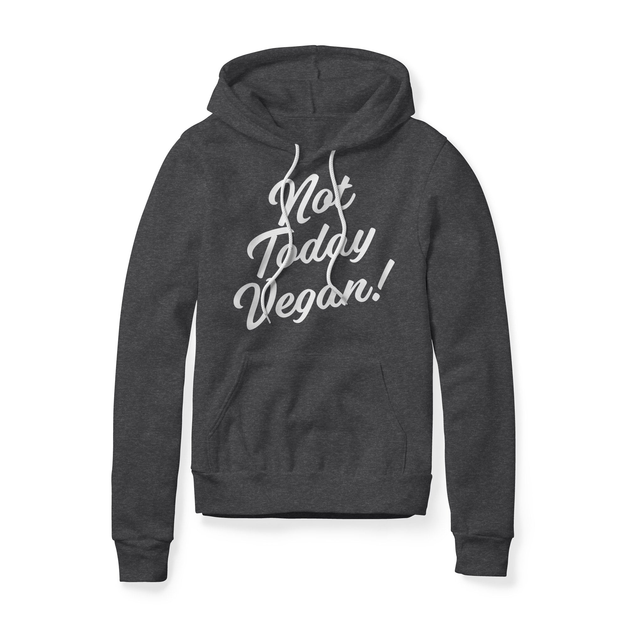 Not Today Vegan Fleece Hoodie