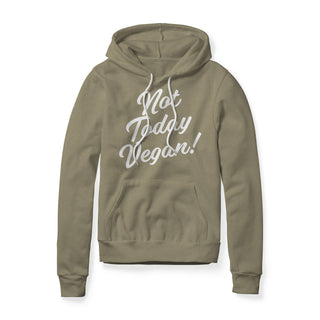 Not Today Vegan Fleece Hoodie
