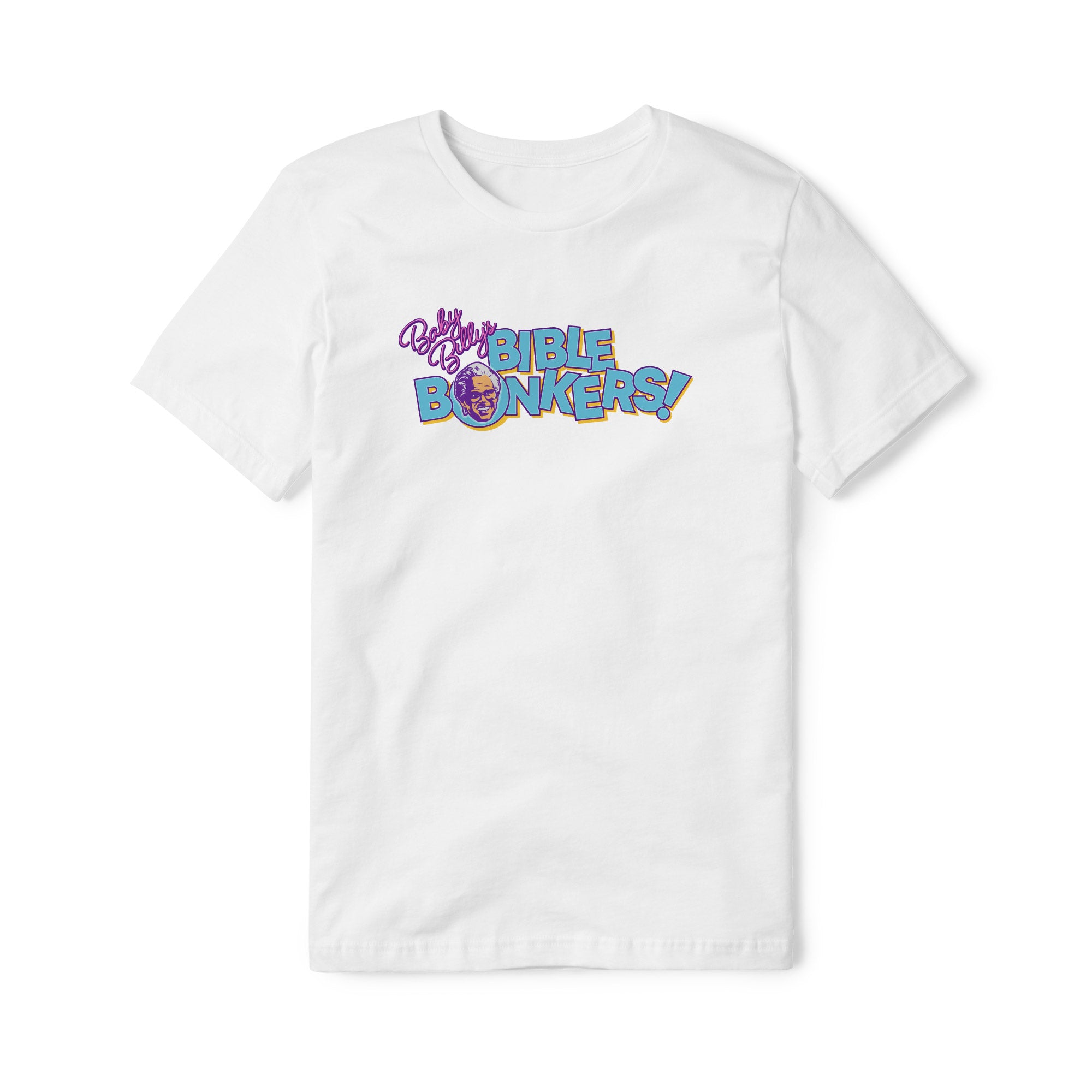 Baby Billy's Bible Bonkers Cotton Tee