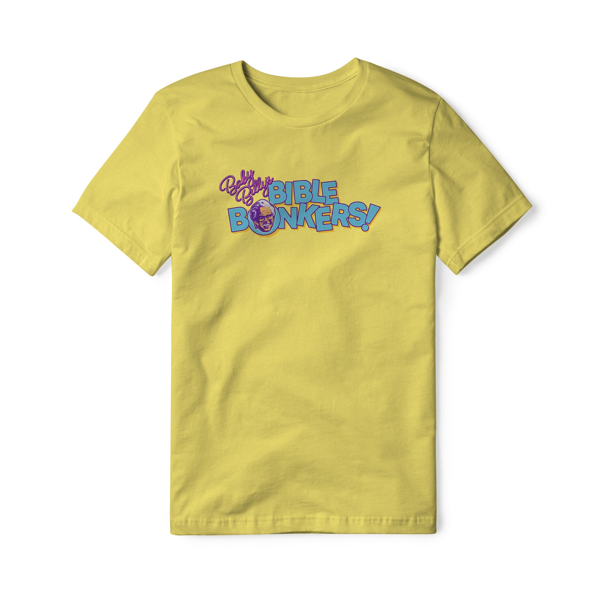Baby Billy's Bible Bonkers Cotton Tee
