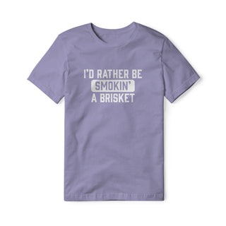 I'd Rather Be Smokin' A Brisket Cotton Tee