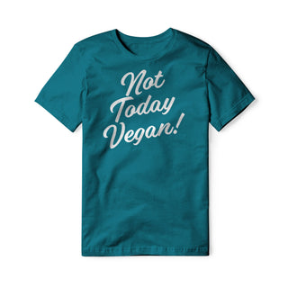 Not Today Vegan Cotton Tee | Backyard Republic™