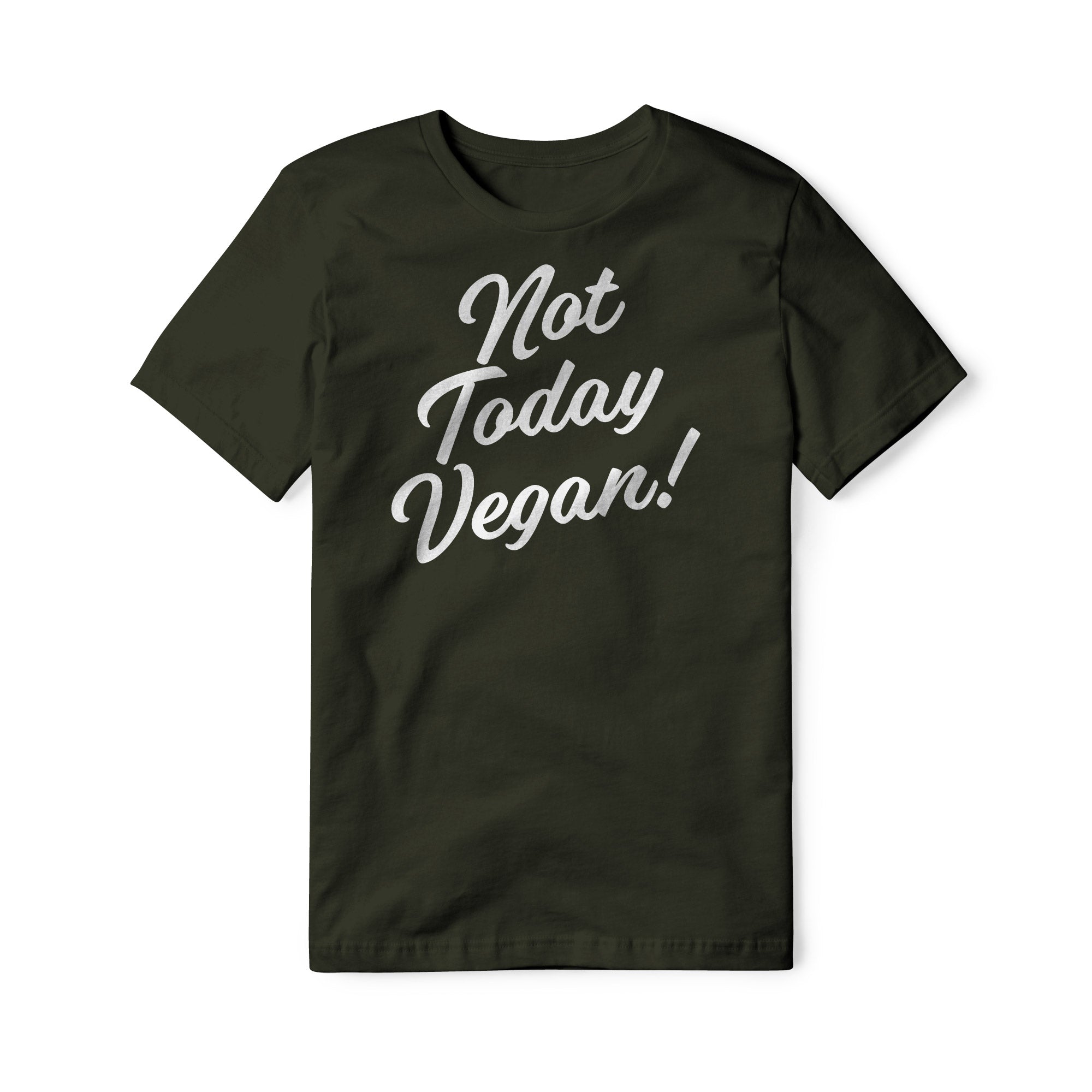 Not Today Vegan Cotton Tee | Backyard Republic™