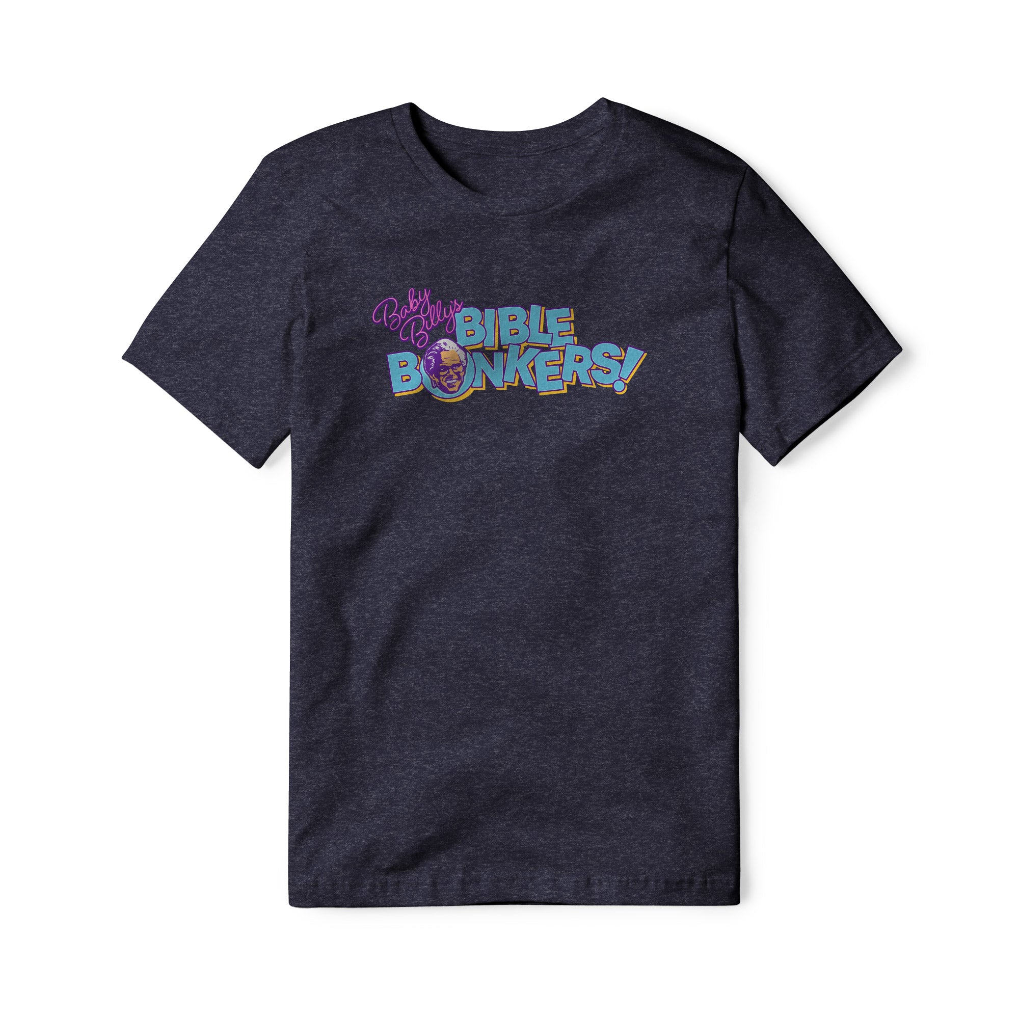 Baby Billy's Bible Bonkers Blend Tee | Basement Republic™