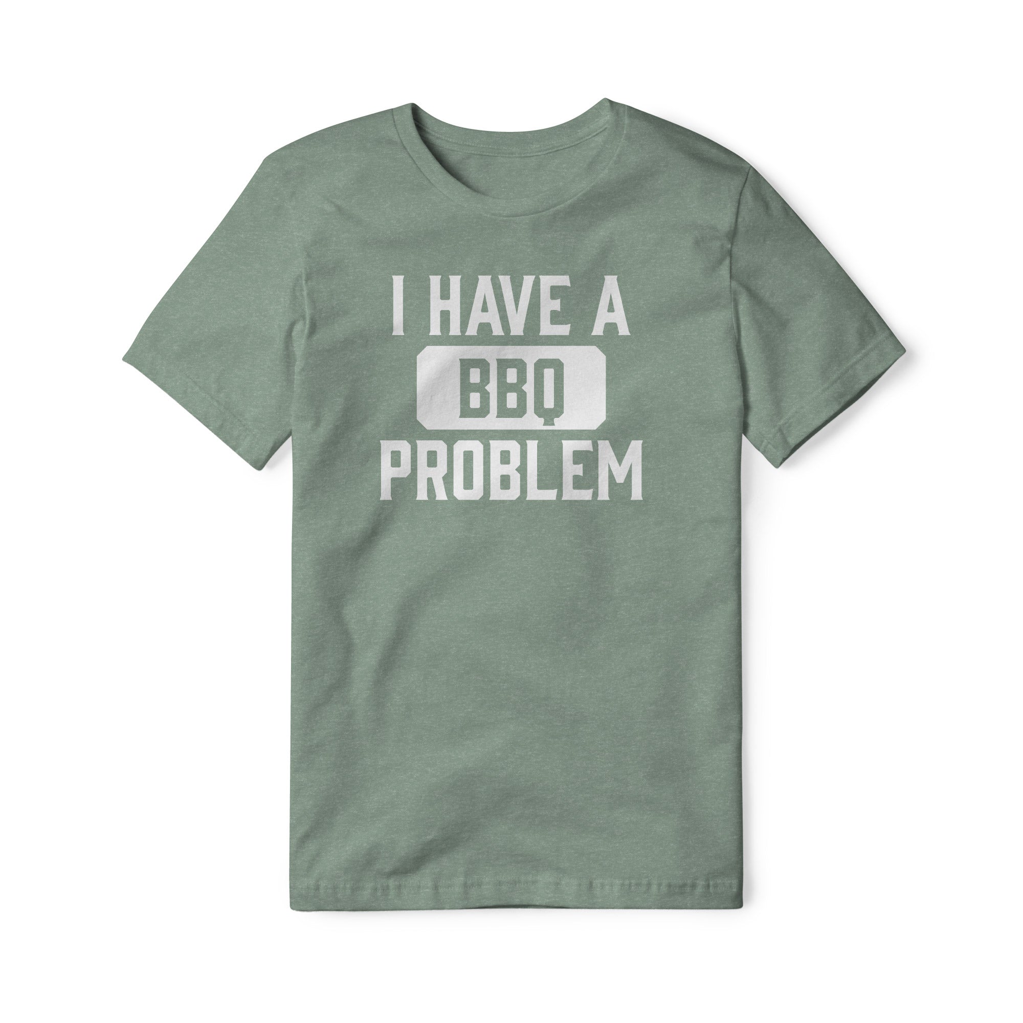 I Have A BBQ Problem Blend Tee