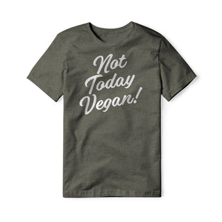 Not Today Vegan Blend Tee | Backyard Republic™