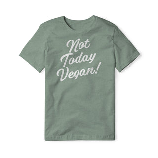 Not Today Vegan Blend Tee | Backyard Republic™